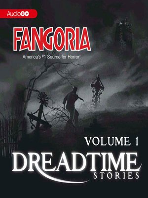 Fangoria's Dreadtime Stories, Volume One - Audiobook